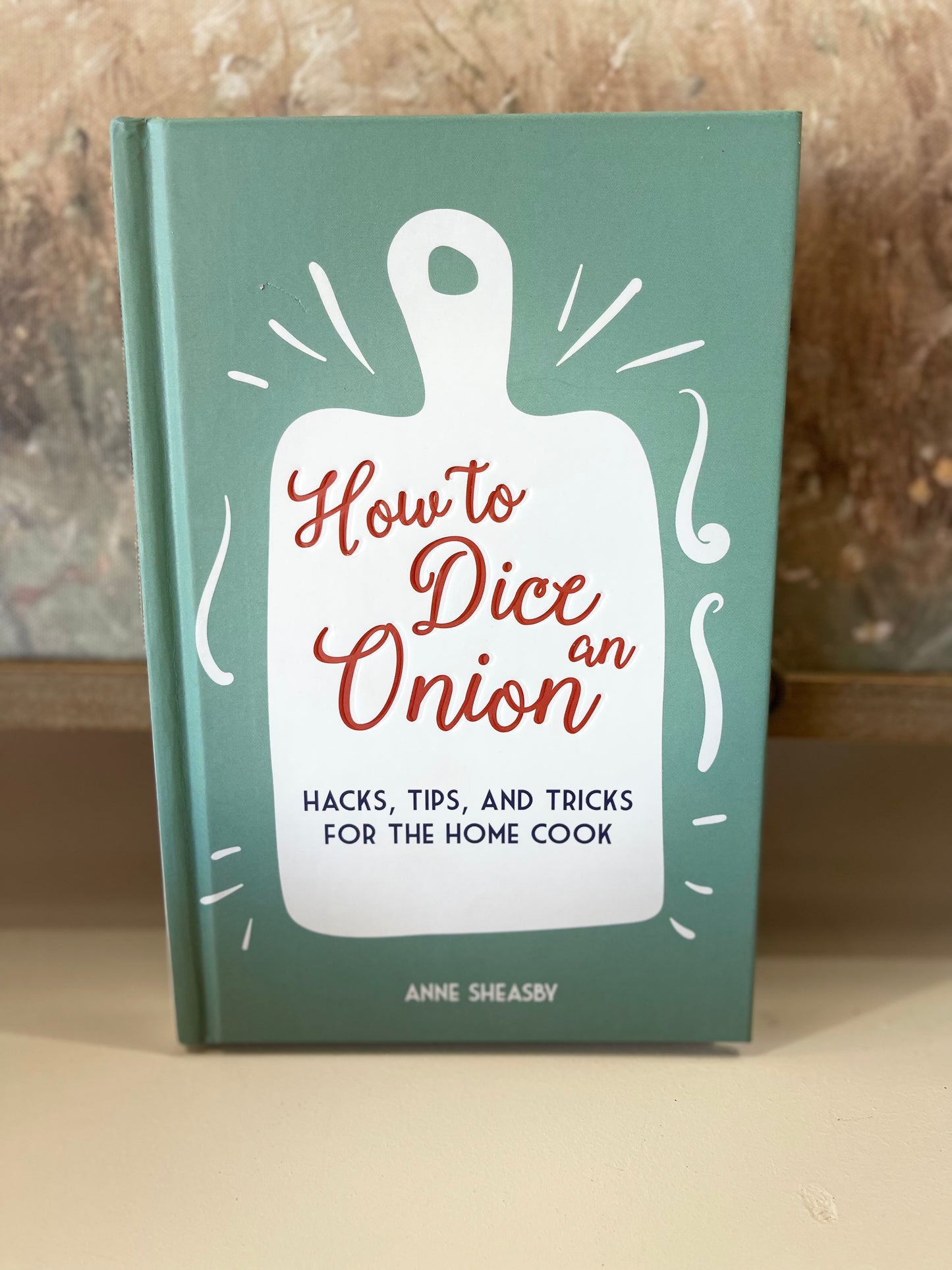 How to Dice an Onion