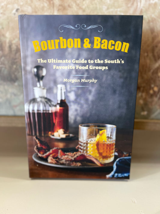 Bourbon and Bacon